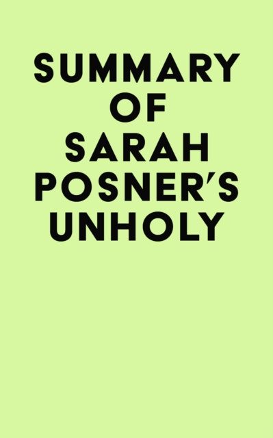 E-kniha Summary of Sarah Posner's Unholy IRB Media