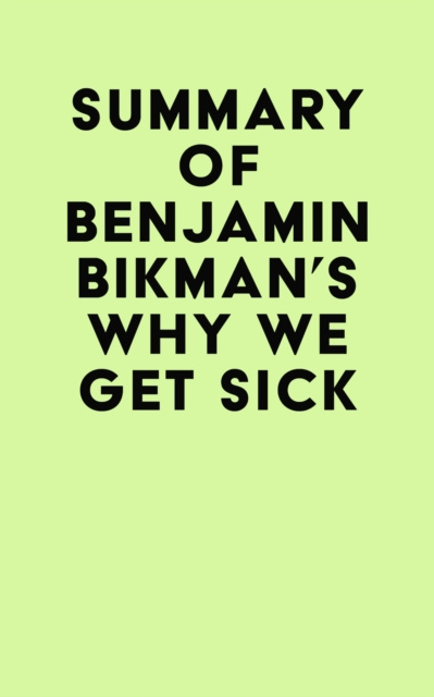 E-kniha Summary of Benjamin Bikman's Why We Get Sick IRB Media