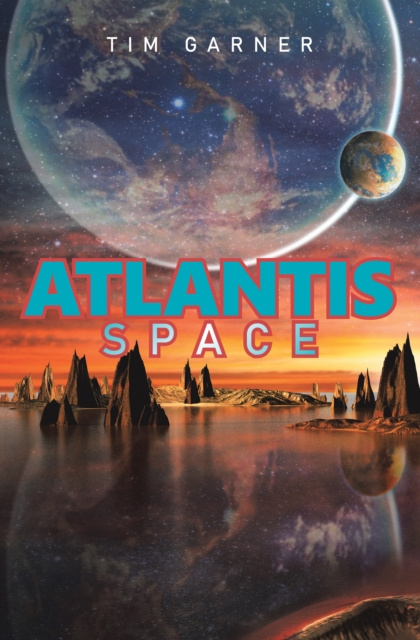 E-knjiga Atlantis: Space Tim Garner