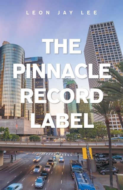 E-knjiga Pinnacle Record Label Leon Jay Lee