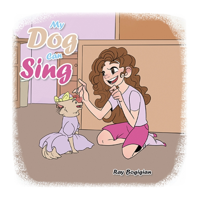 E-knjiga My Dog Can Sing Ray Bogigian
