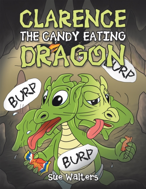 E-kniha Clarence the Candy Eating Dragon Sue Walters