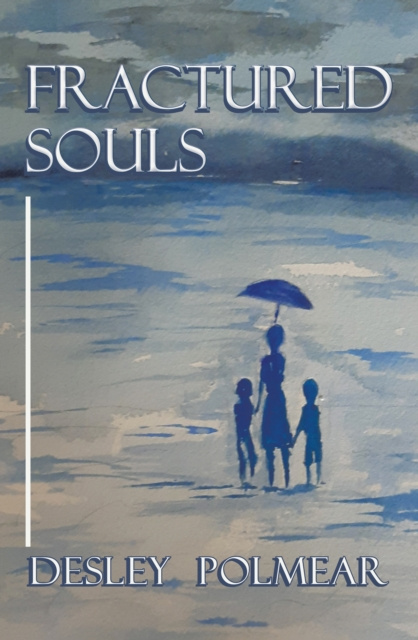 E-book Fractured Souls Desley Polmear