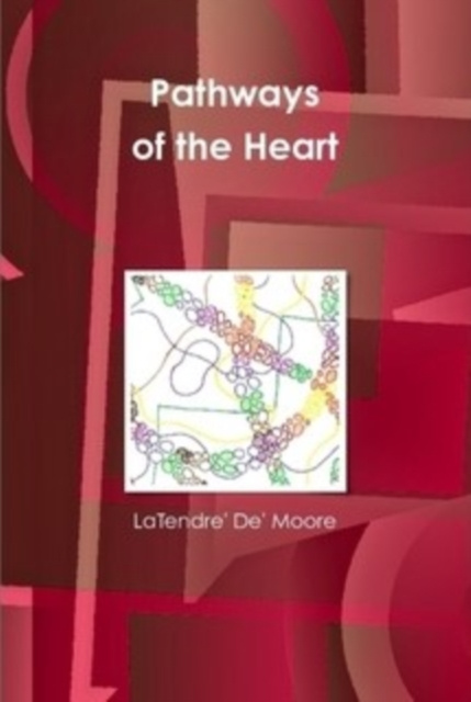 E-knjiga Pathways of the Heart Moore LaTendre Moore