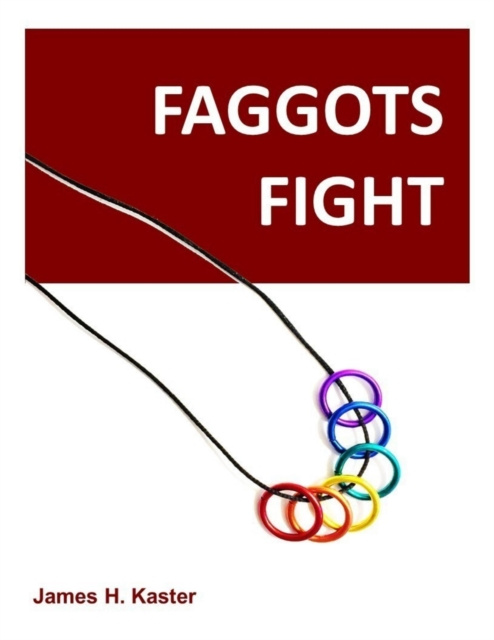 E-knjiga Faggots Fight Kaster James H Kaster
