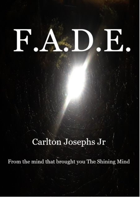 E-knjiga F.A.D.E. Josephs Jr Carlton Josephs Jr