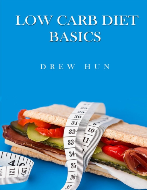 E-knjiga Low Carb Diet Basics Hun Drew Hun