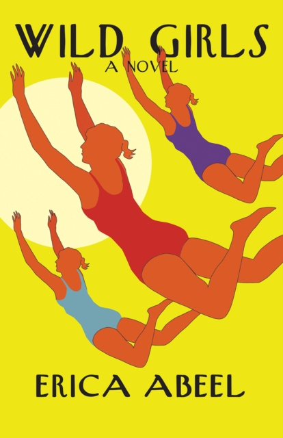 E-Book Wild Girls Erica Abeel