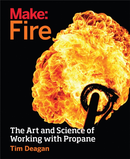 E-knjiga Make: Fire Tim Deagan