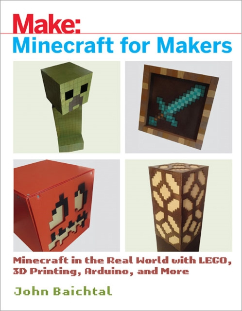 E-knjiga Minecraft for Makers John Baichtal