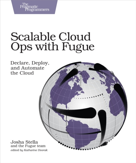 E-knjiga Scalable Cloud Ops with Fugue Josha Stella