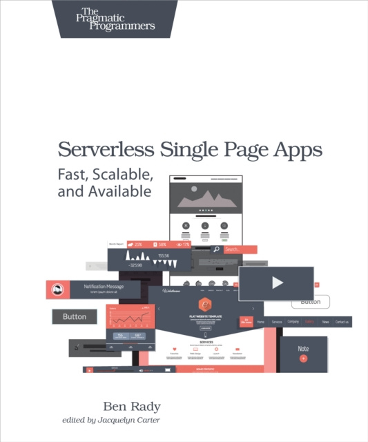 E-book Serverless Single Page Apps Ben Rady