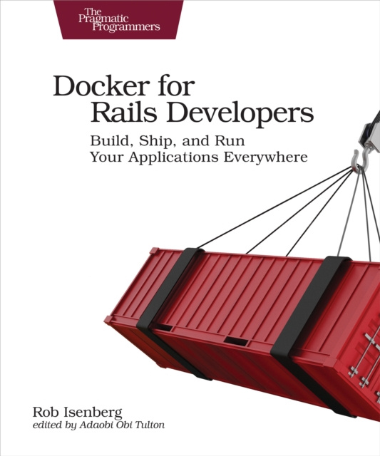 E-book Docker for Rails Developers Rob Isenberg
