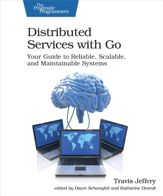 E-book Distributed Services with Go Travis Jeffery