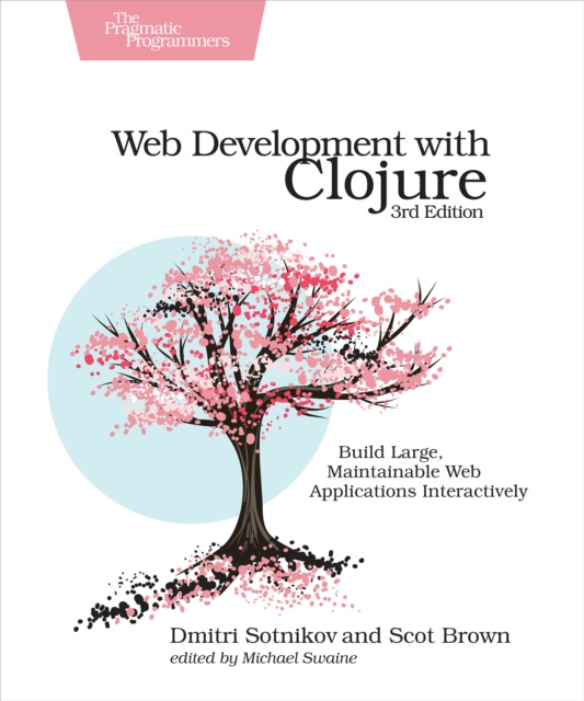 E-book Web Development with Clojure Dmitri Sotnikov