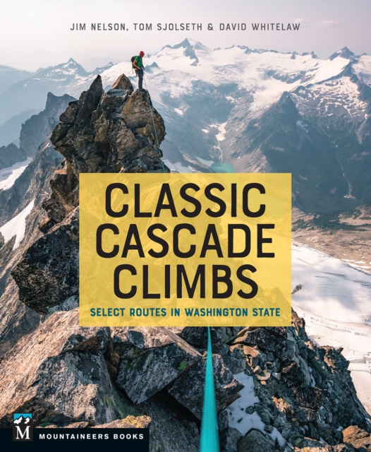 E-book Classic Cascade Climbs Jim Nelson