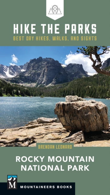 E-book Hike the Parks: Rocky Mountain National Park Brendan Leonard