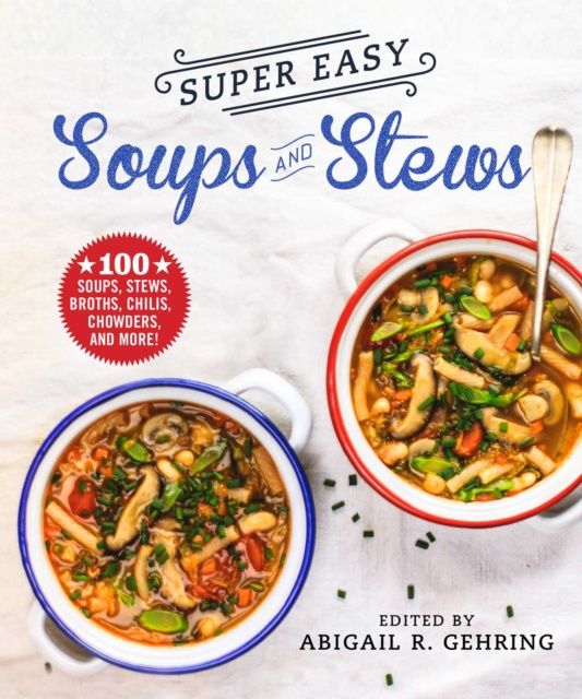 E-Book Super Easy Soups and Stews Abigail Gehring