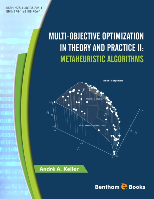 E-knjiga Multi-Objective Optimization in Theory and Practice II: Metaheuristic Algorithms Andre A. Keller