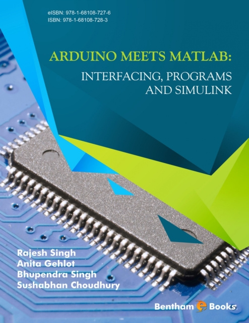 E-book Arduino meets MATLAB: Interfacing, Programs and Simulink Anita Gehlot