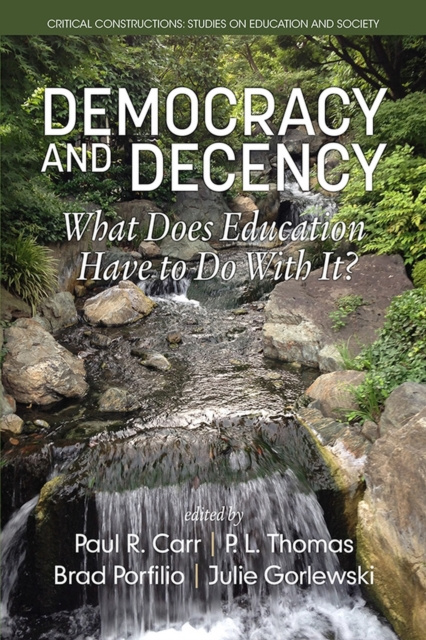 E-kniha Democracy and Decency Paul R Carr