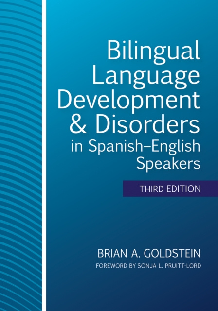 E-kniha Bilingual Language Development & Disorders in Spanish-English Speakers Brian A. Goldstein