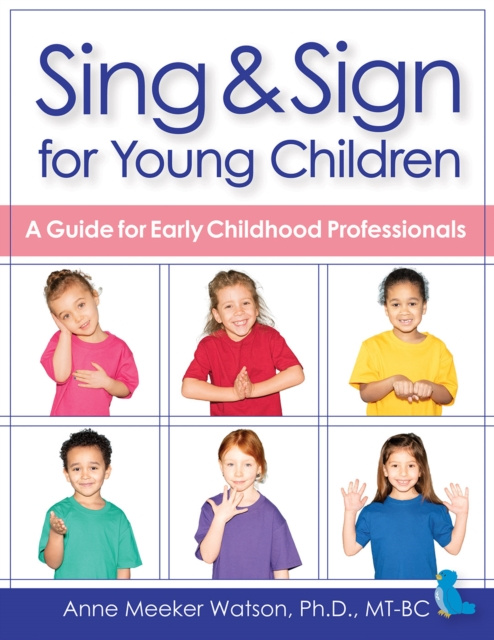 E-kniha Sing & Sign for Young Children Anne Meeker Watson