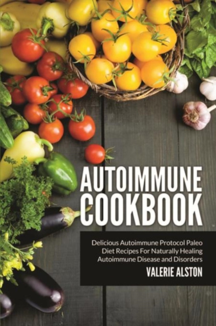 E-knjiga Autoimmune Cookbook Valerie Alston