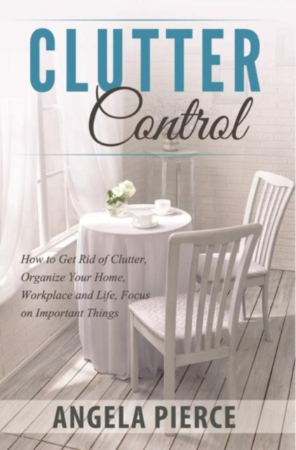 E-Book Clutter Control Angela Pierce