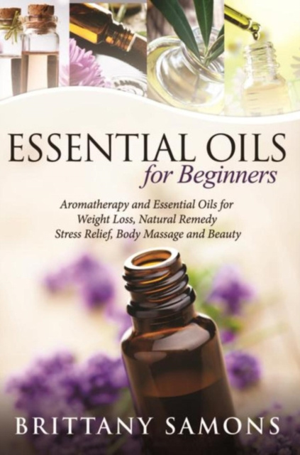 E-book Essential Oils For Beginners Brittany Samons