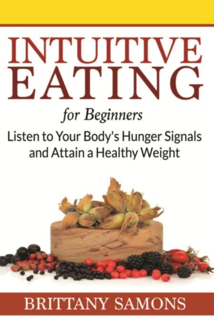 E-Book Intuitive Eating For Beginners Brittany Samons