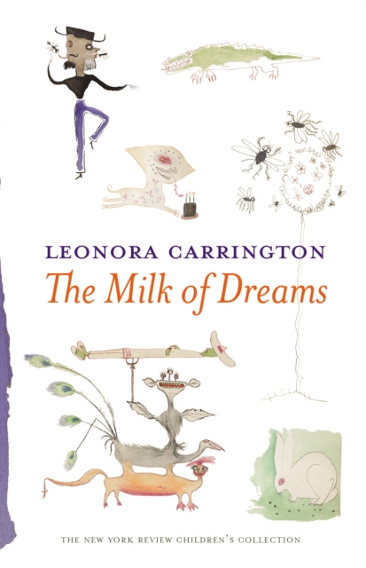 E-kniha Milk of Dreams Leonora Carrington