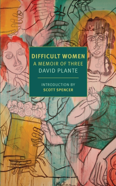 E-kniha Difficult Women David Plante