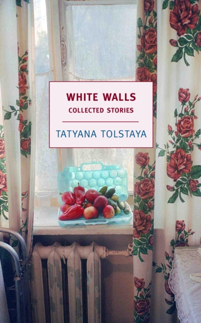E-book White Walls Tatyana Tolstaya