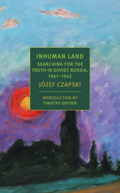 E-book Inhuman Land Jozef Czapski