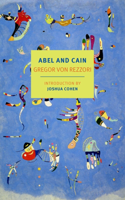 E-book Abel and Cain Gregor von Rezzori