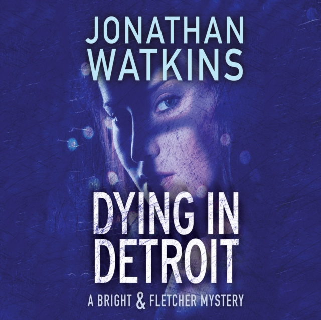 Audiokniha Dying in Detroit Jonathan Watkins