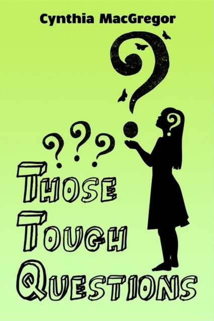 E-knjiga Those Tough Questions Cynthia MacGregor