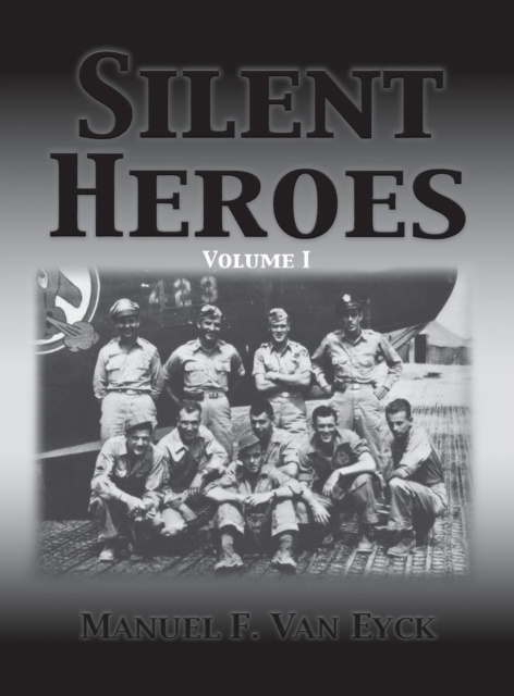 E-knjiga Silent Heroes Manuel F. Van Eyck