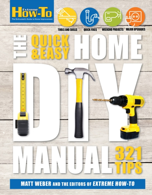 E-kniha Quick & Easy Home DIY Manual Matt Weber