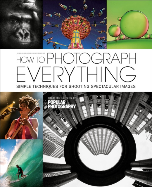 E-book How to Photograph Everything The Editors of Popular Photography