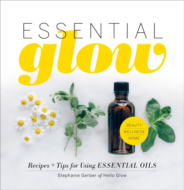 E-book Essential Glow Stephanie Gerber