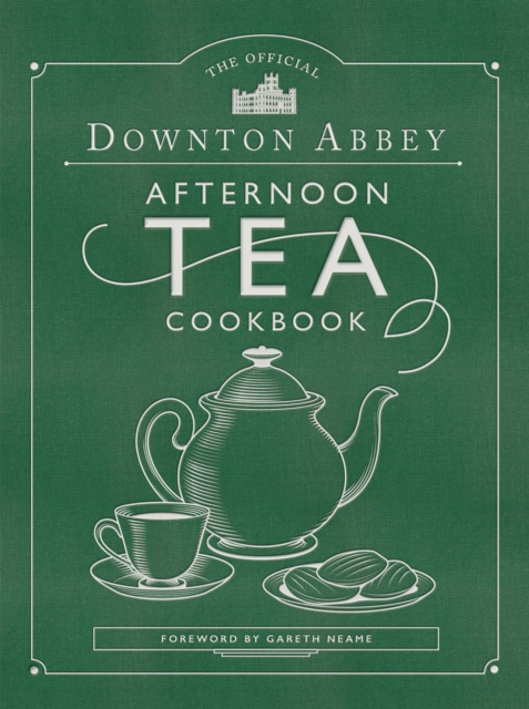 E-kniha Official Downton Abbey Afternoon Tea Cookbook Downton Abbey