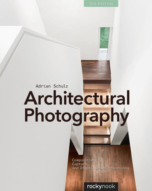 E-book Architectural Photography, 3rd Edition Adrian Schulz