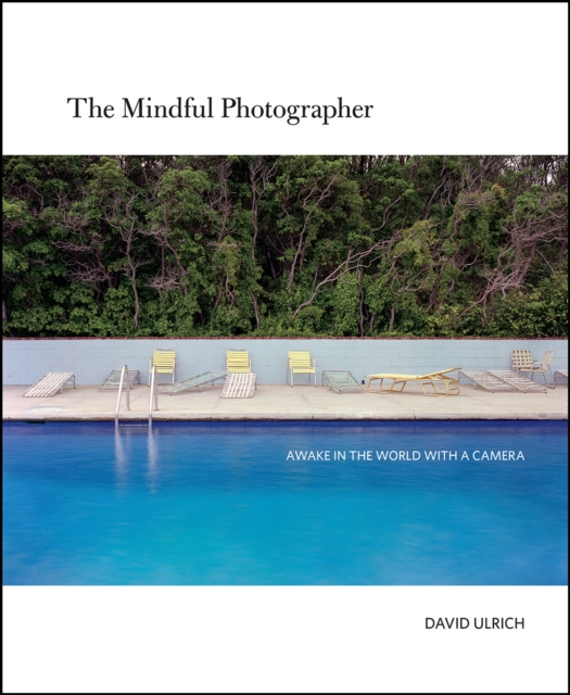 E-kniha Mindful Photographer David Ulrich