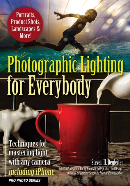 E-kniha Photographic Lighting for Everybody Steven H. Begleiter