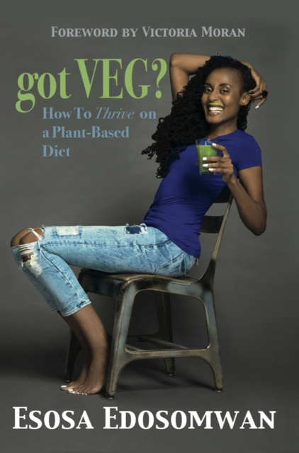 E-knjiga Got Veg? Esosa Edosomwan
