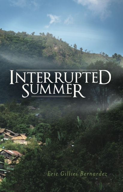 E-knjiga Interrupted Summer Eric Gillies Bernardez
