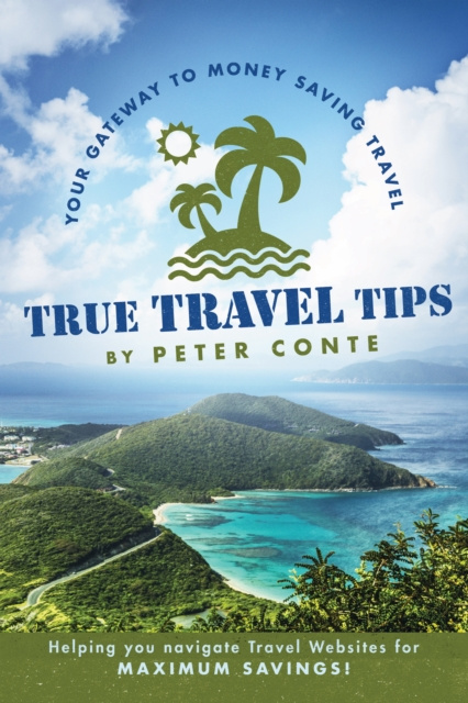E-knjiga True Travel Tips Peter Conte