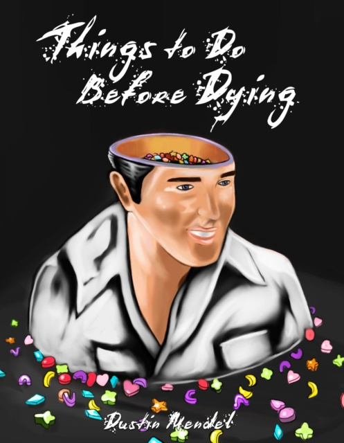E-knjiga Things to Do Before Dying Dustin Mendel